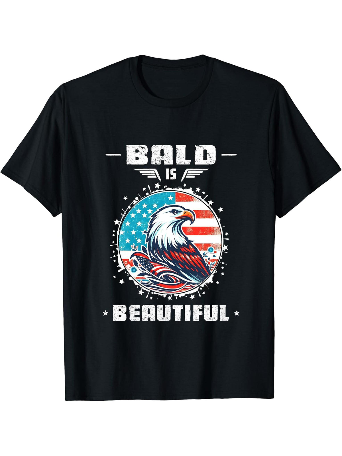 Bald Is Beautiful 4th of July Bald Eagle USA All American T-Shirt 180G 100% Cotton Printed Round Neck Short-Sleeve T-Shirt, Gifts for Men Dad Husband Grandpa, S-XXXL, Black