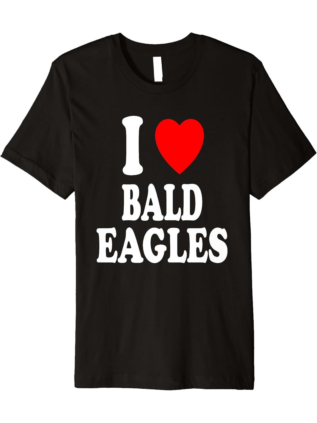 I Heart (Love) Bald Eagles Birdwatching Outdoors America Premium T-Shirt 180G 100% Cotton Printed Round Neck Short-Sleeve T-Shirt, Gifts for Men Dad Husband Grandpa, S-XXXL, Black