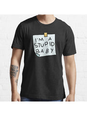 I'm a stupid baby Essential T-Shirt 100% Cotton, Gifts for Men Dad Husband Grandpa, S-XXXL, Black