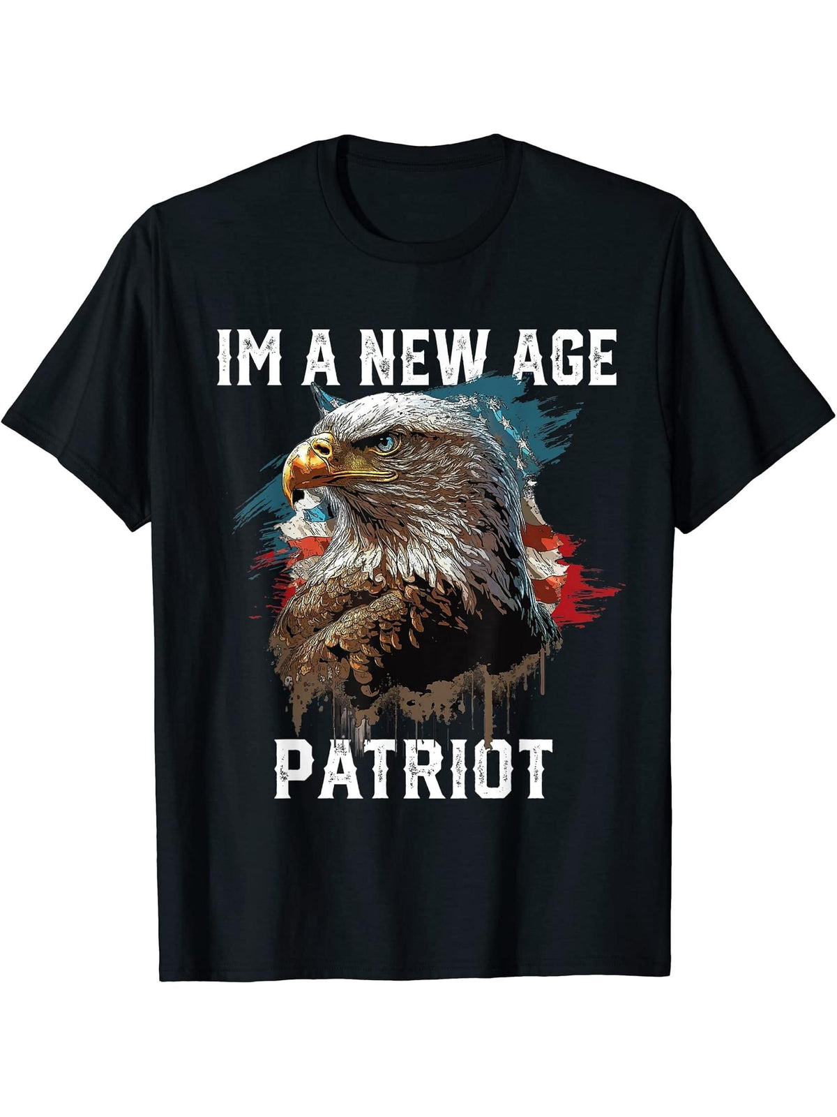 I'm a New Age Patriot USA Flag American Bald Eagle America T-Shirt 180G 100% Cotton Printed Round Neck Short-Sleeve T-Shirt, Gifts for Men Dad Husband Grandpa, S-XXXL, Black