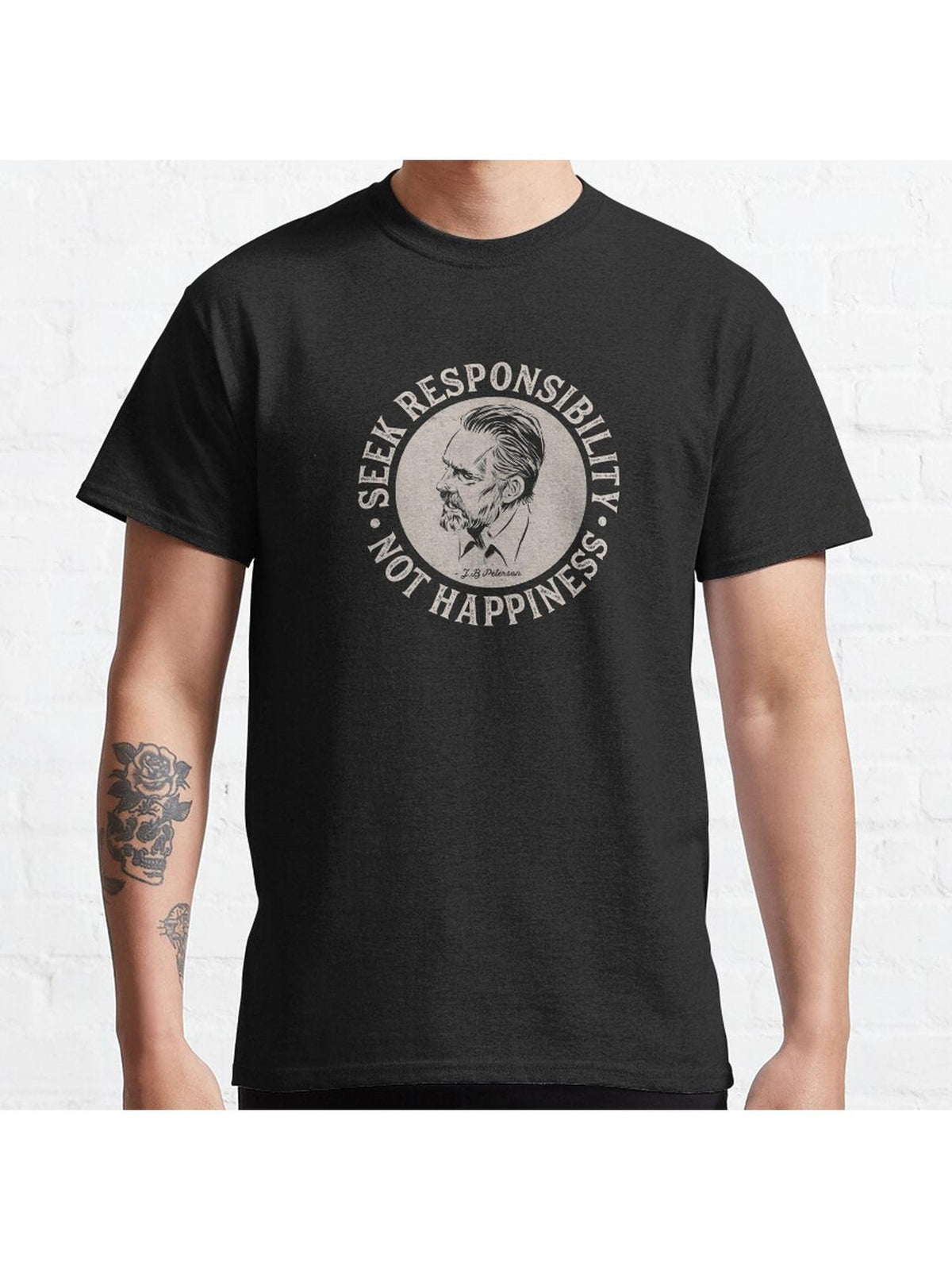 Jordan Peterson - Seek Responsibility, Not happiness (light on dark) Classic T-Shirt 100% Cotton, Gifts for Men Dad Husband Grandpa, S-XXXL, Black