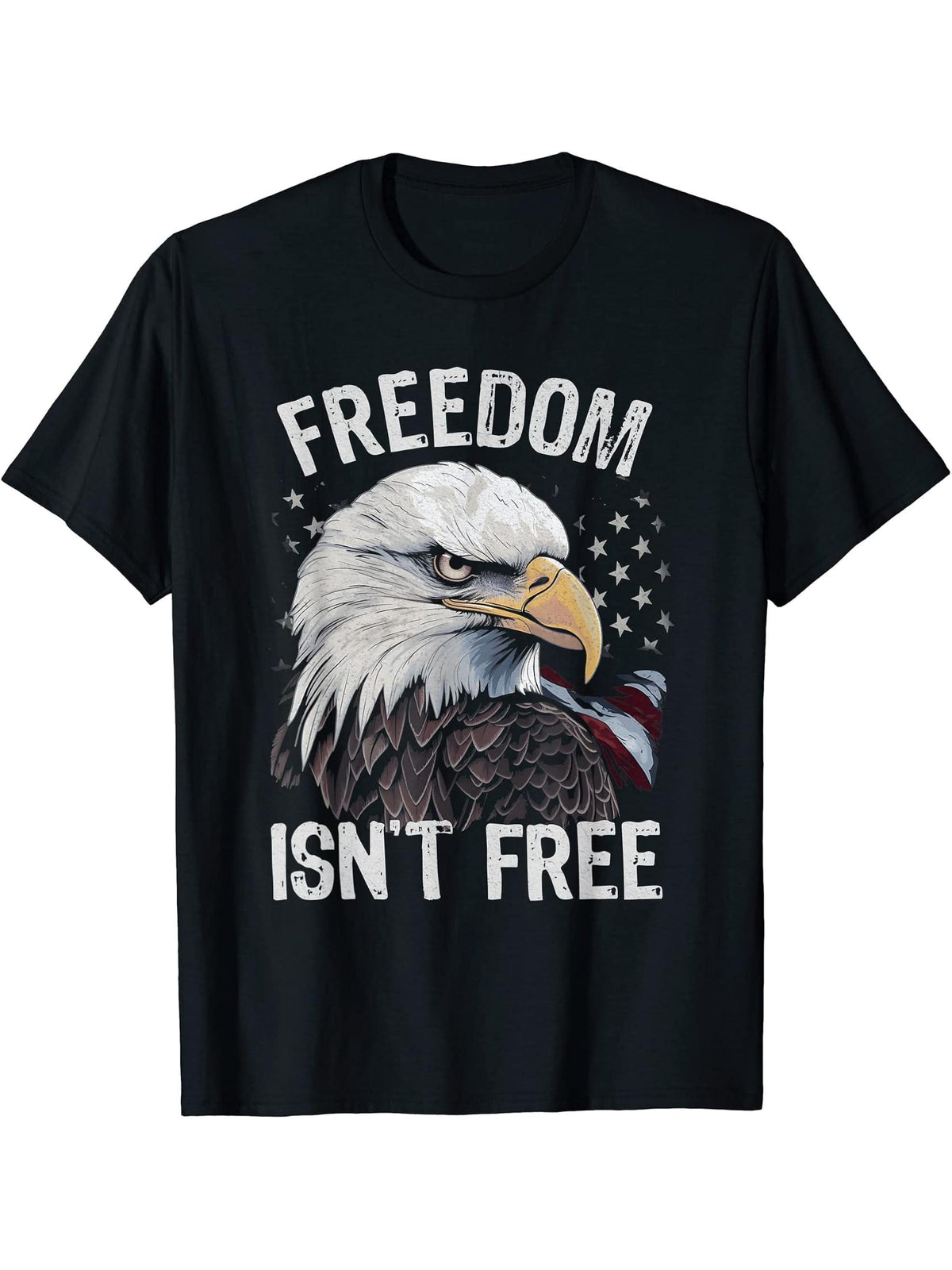 Freedom Isn't Free Patriotic Quote American Flag Bald Eagle T-Shirt 180G 100% Cotton Printed Round Neck Short-Sleeve T-Shirt, Gifts for Men Dad Husband Grandpa, S-XXXL, Black