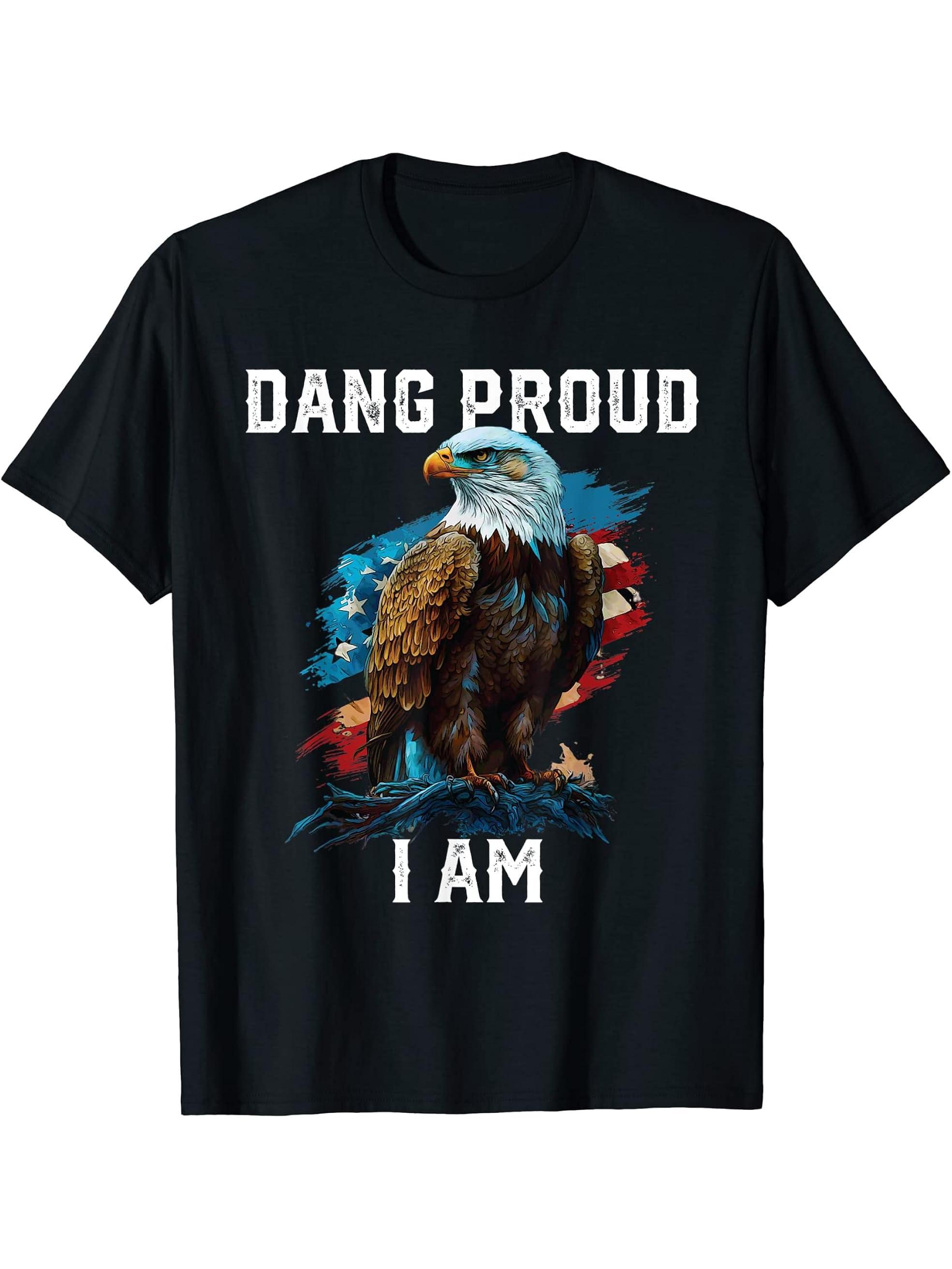 Dang Proud I Am American Bald Eagle America 4th Of July T-Shirt 180G 100% Cotton Printed Round Neck Short-Sleeve T-Shirt, Gifts for Men Dad Husband Grandpa, S-XXXL, Black