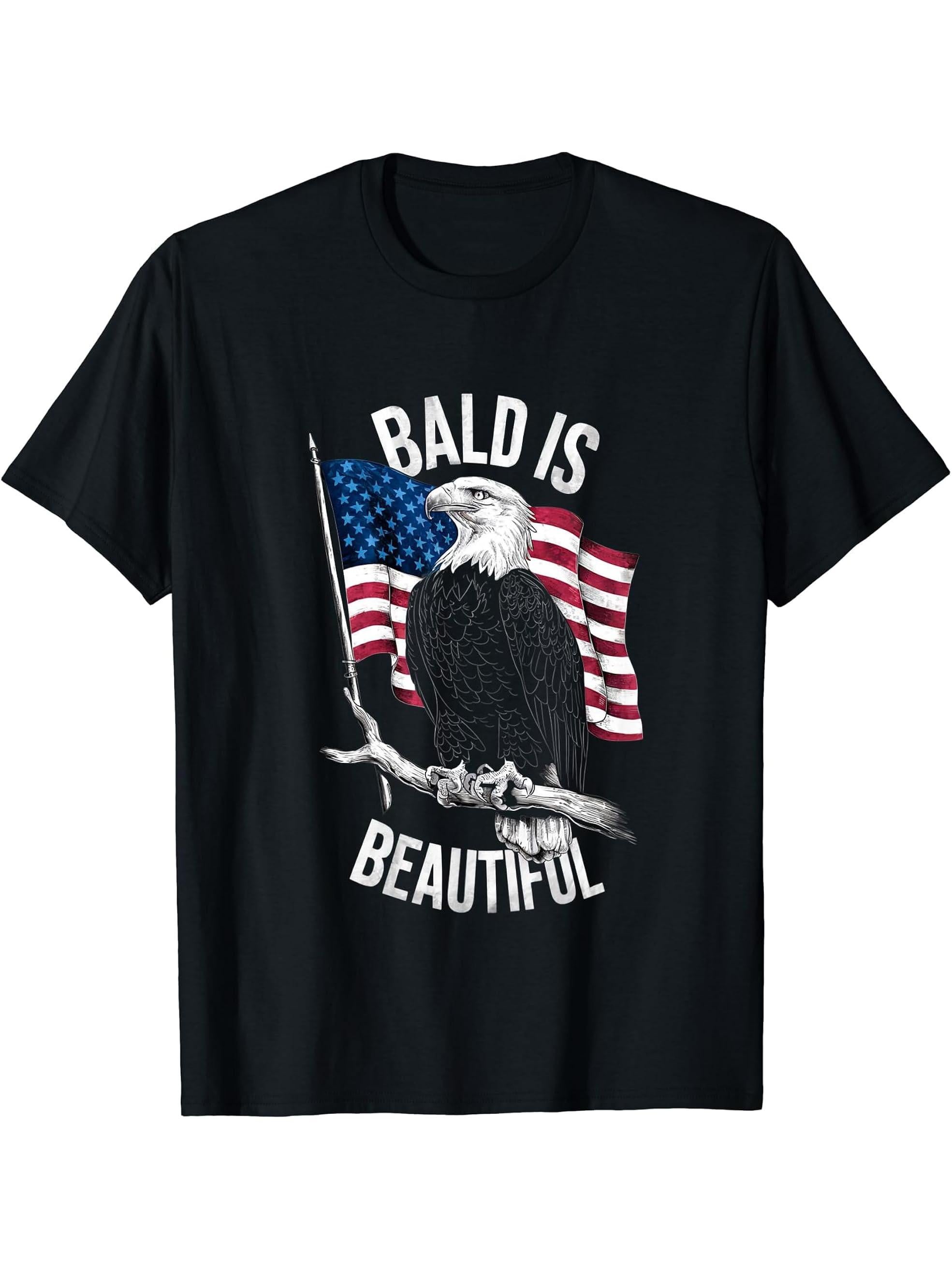Bald Eagle Bald Is Beautiful 4th of July Independence Day T-Shirt 180G 100% Cotton Printed Round Neck Short-Sleeve T-Shirt, Gifts for Men Dad Husband Grandpa, S-XXXL, Black