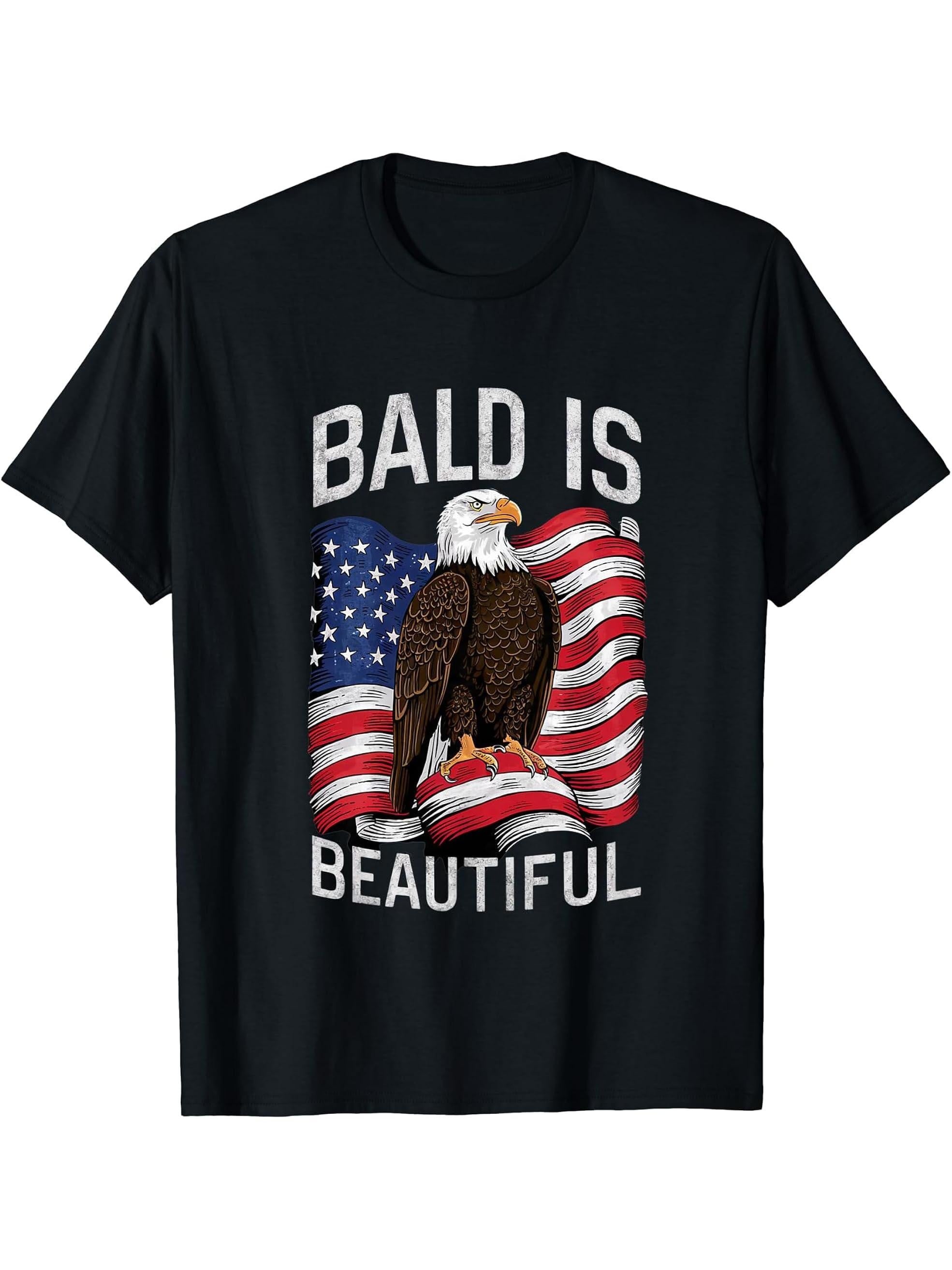 Bald Eagle Bald Is Beautiful 4th of July Independence Day T-Shirt 180G 100% Cotton Printed Round Neck Short-Sleeve T-Shirt, Gifts for Men Dad Husband Grandpa, S-XXXL, Black