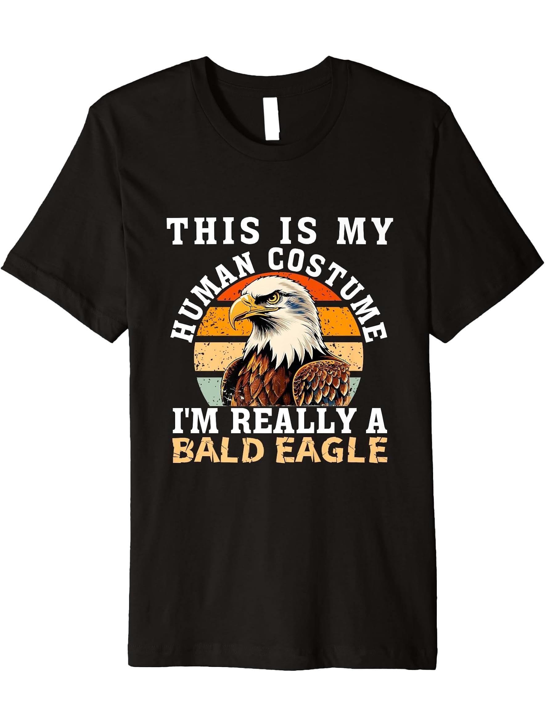 Funny Bald Eagle Quote Bird Cool Bald Eagle Men Women Boy Girl Premium T-Shirt 180G 100% Cotton Printed Round Neck Short-Sleeve T-Shirt, Gifts for Men Dad Husband Grandpa, S-XXXL, Black