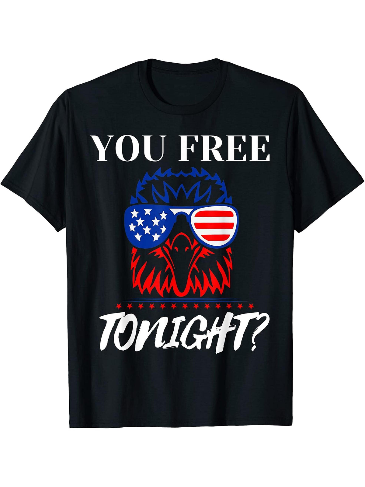 Are You Free American Bald Eagle Tonight 4th of July Pariot T-Shirt 180G 100% Cotton Printed Round Neck Short-Sleeve T-Shirt, Gifts for Men Dad Husband Grandpa, S-XXXL, Black