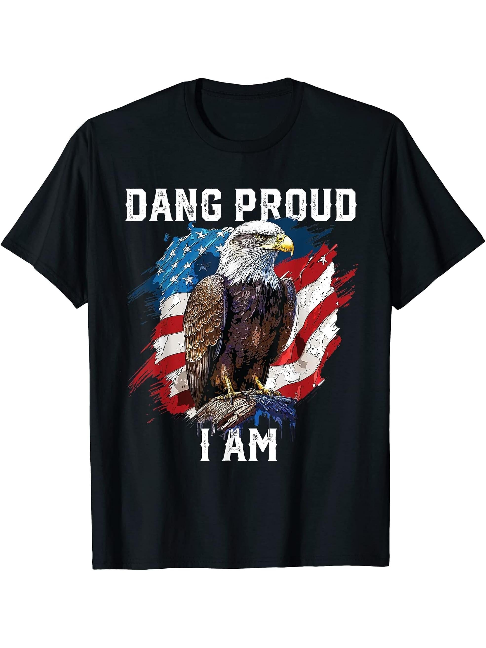 Dang Proud I Am American Bald Eagle America 4th Of July T-Shirt 180G 100% Cotton Printed Round Neck Short-Sleeve T-Shirt, Gifts for Men Dad Husband Grandpa, S-XXXL, Black