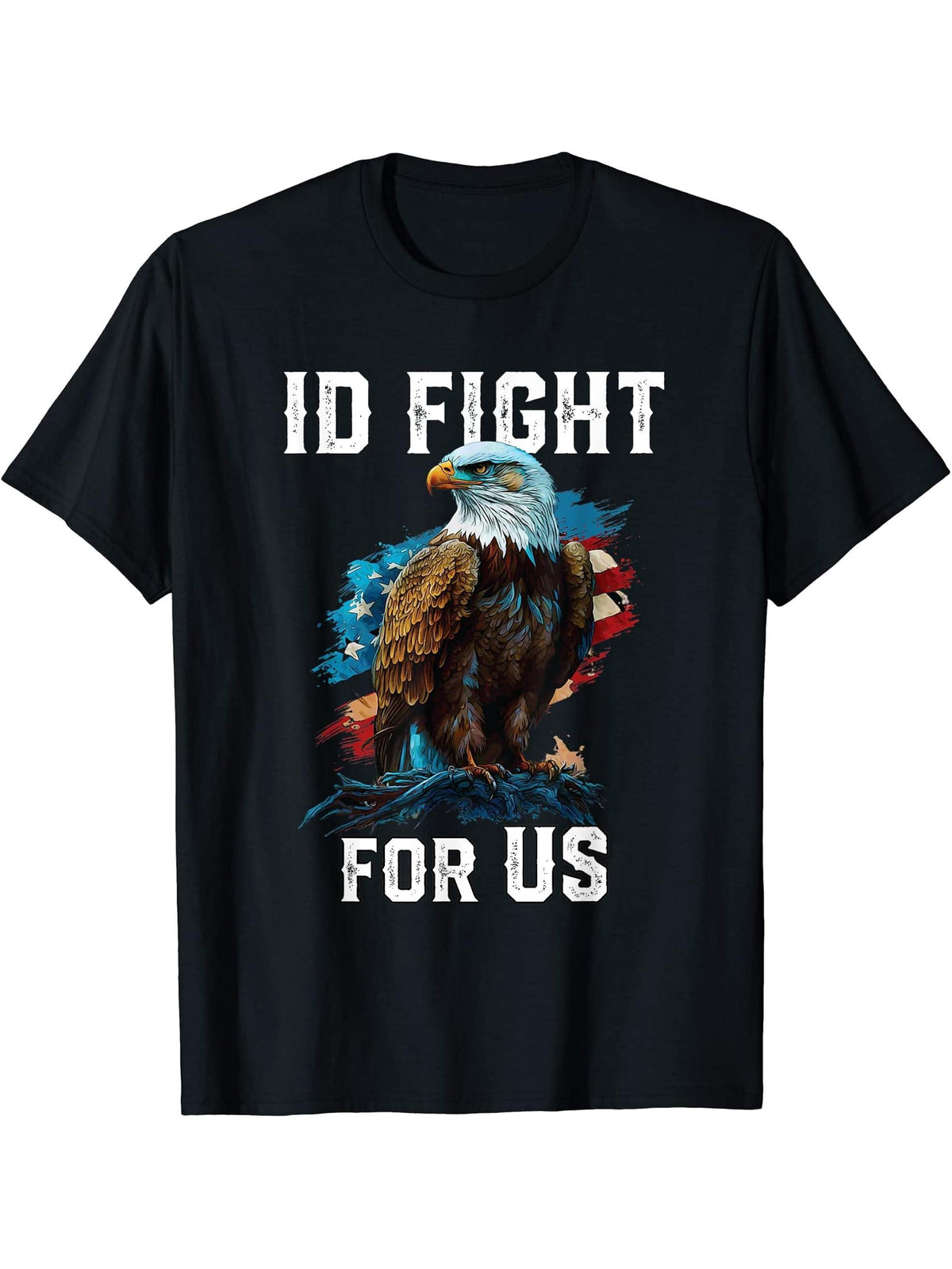 I'd Fight for US American Bald Eagle America USA Flag T-Shirt 180G 100% Cotton Printed Round Neck Short-Sleeve T-Shirt, Gifts for Men Dad Husband Grandpa, S-XXXL, Black