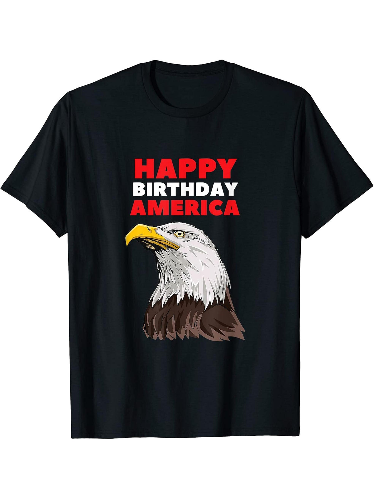 Happy Birthday America Bald Eagle USA T-Shirt 180G 100% Cotton Printed Round Neck Short-Sleeve T-Shirt, Gifts for Men Dad Husband Grandpa, S-XXXL, Black