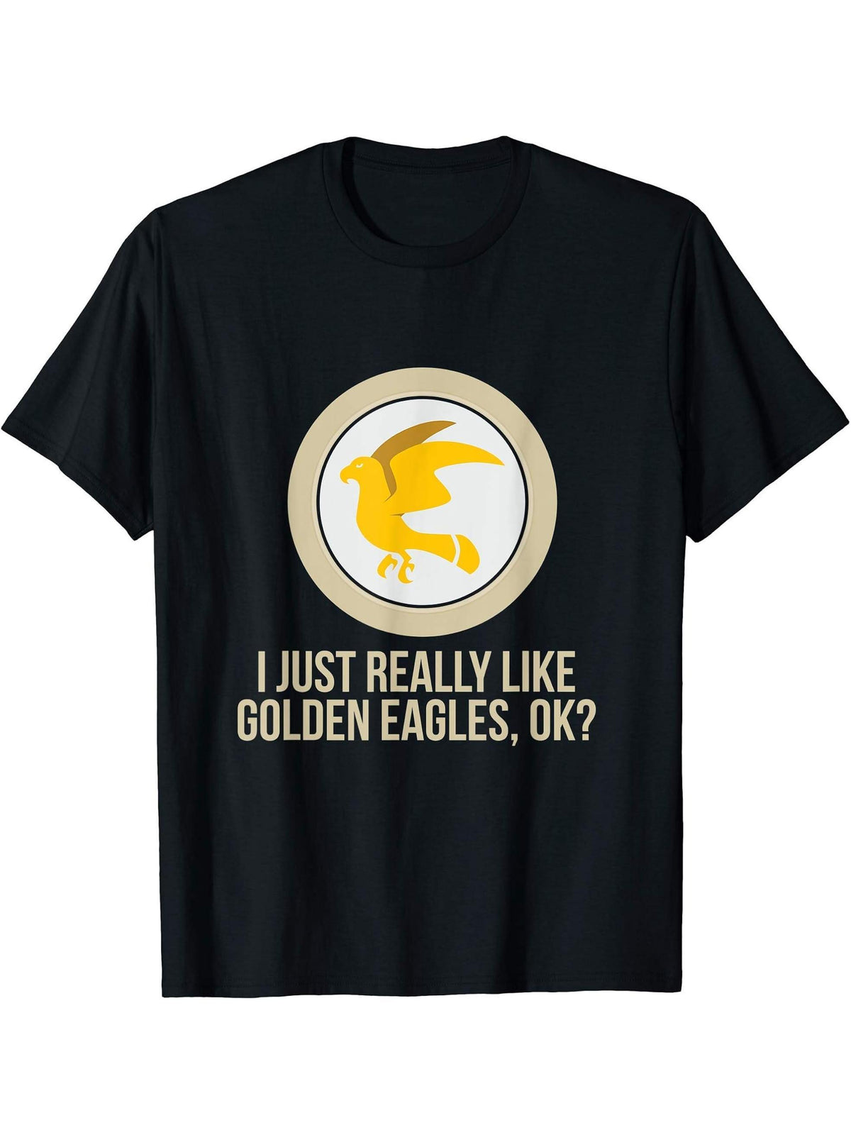 I Just Really Like Bald Eagles Okay T-Shirt 180G 100% Cotton Printed Round Neck Short-Sleeve T-Shirt, Gifts for Men Dad Husband Grandpa, S-XXXL, Black