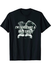 Im Fierce Like a Bald Eagle Proud American Honored USA T-Shirt 180G 100% Cotton Printed Round Neck Short-Sleeve T-Shirt, Gifts for Men Dad Husband Grandpa, S-XXXL, Black