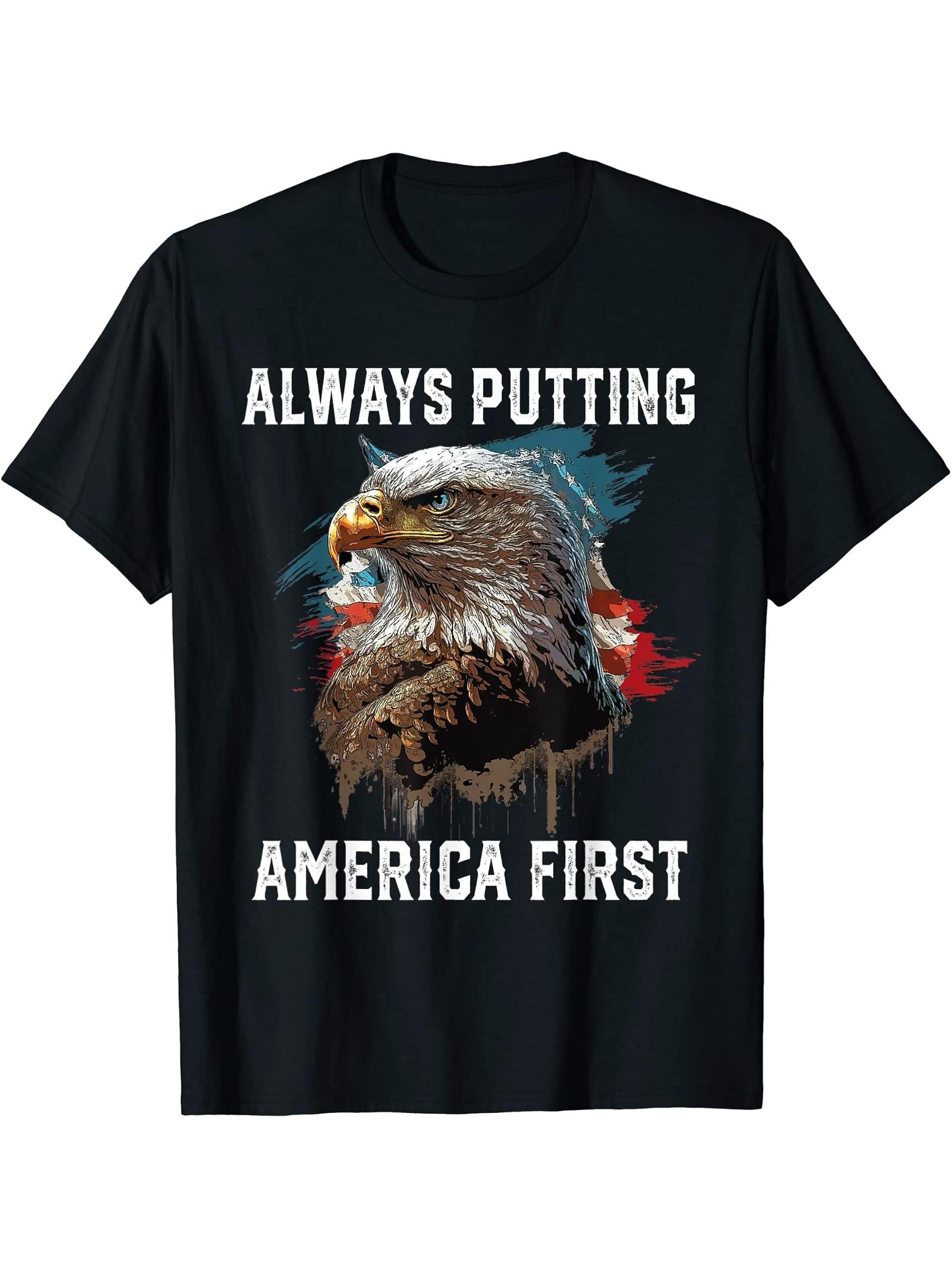 Always Putting America First American Bald Eagle Patriotism T-Shirt 180G 100% Cotton Printed Round Neck Short-Sleeve T-Shirt, Gifts for Men Dad Husband Grandpa, S-XXXL, Black