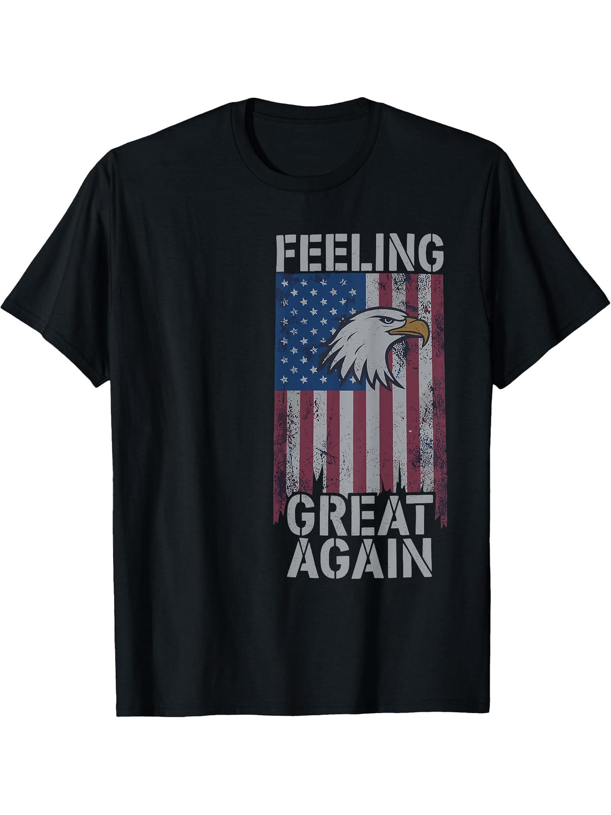Feeling Great Again-Patriotic Bald Eagle USA Flag 2025 T-Shirt 180G 100% Cotton Printed Round Neck Short-Sleeve T-Shirt, Gifts for Men Dad Husband Grandpa, S-XXXL, Black