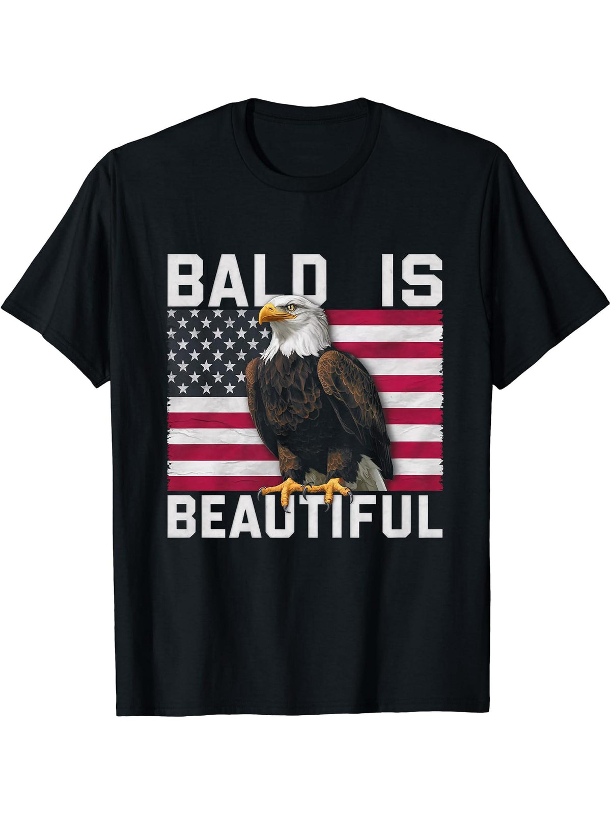 Bald Is Beautiful 4th of July Bald Eagle Independence Day T-Shirt 180G 100% Cotton Printed Round Neck Short-Sleeve T-Shirt, Gifts for Men Dad Husband Grandpa, S-XXXL, Black