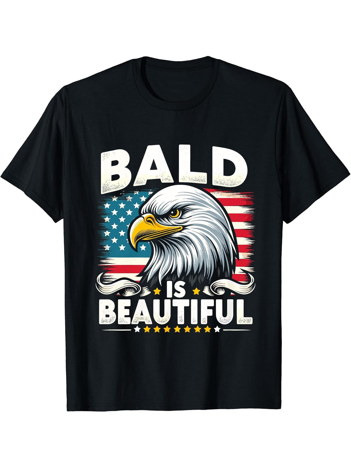 Bald Is Beautiful 4th of July Bald Eagle Independence Day T-Shirt 180G 100% Cotton Printed Round Neck Short-Sleeve T-Shirt, Gifts for Men Dad Husband Grandpa, S-XXXL, Black