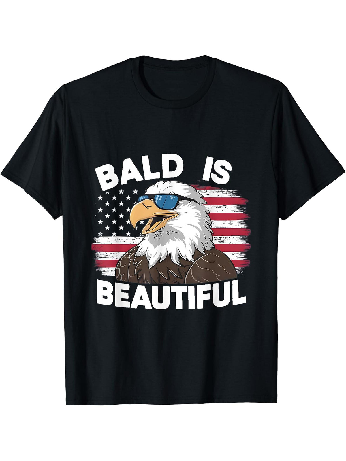 Bald Is Beautiful Happy Independence Day Eagle Sun Glasses T-Shirt 180G 100% Cotton Printed Round Neck Short-Sleeve T-Shirt, Gifts for Men Dad Husband Grandpa, S-XXXL, Black