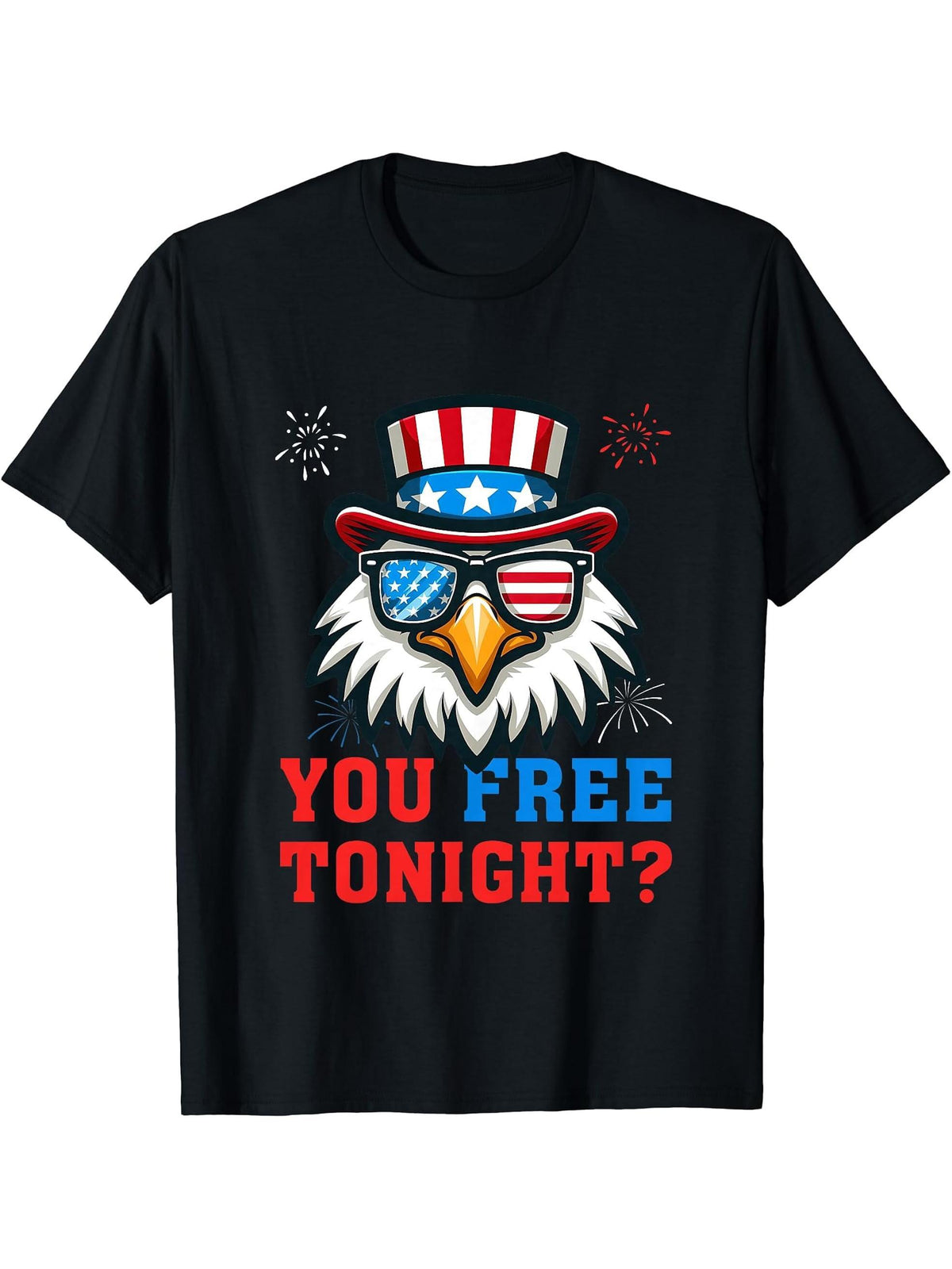 Bald Eagle Are You Free Tonight Happy 4th Of July Patriotic T-Shirt 180G 100% Cotton Printed Round Neck Short-Sleeve T-Shirt, Gifts for Men Dad Husband Grandpa, S-XXXL, Black