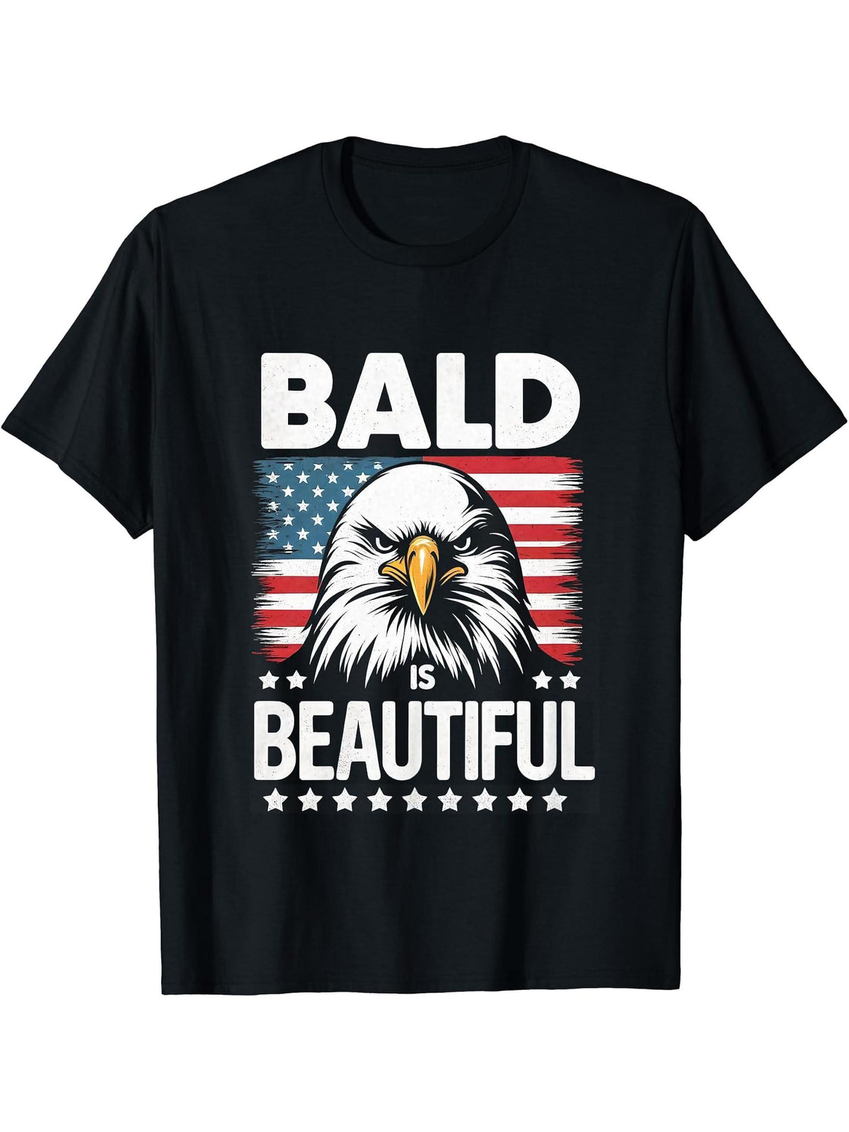 Bald Is Beautiful 4th of July Bald Eagle Independence Day T-Shirt 180G 100% Cotton Printed Round Neck Short-Sleeve T-Shirt, Gifts for Men Dad Husband Grandpa, S-XXXL, Black