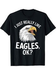 I Just Really Like Eagles Ok Funny Bald Eagle Patriotic T-Shirt 180G 100% Cotton Printed Round Neck Short-Sleeve T-Shirt, Gifts for Men Dad Husband Grandpa, S-XXXL, Black