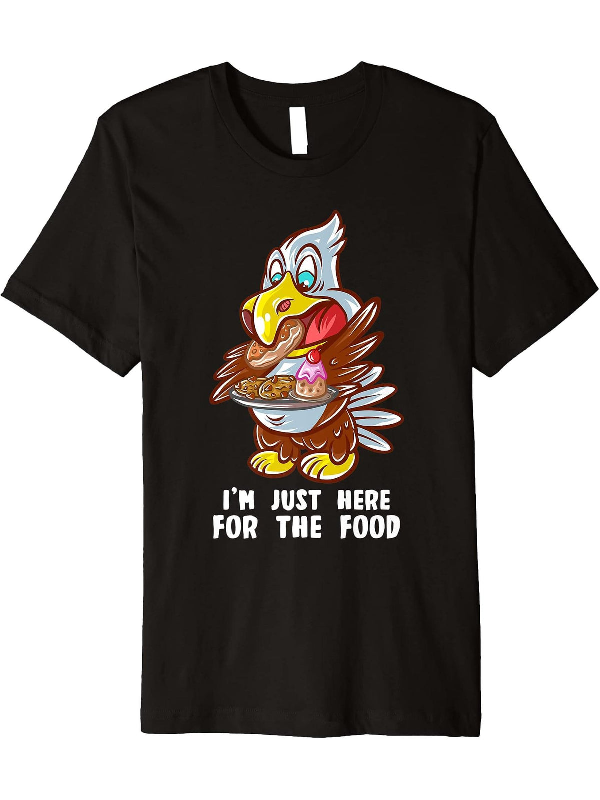 I'm Just Here For The Food Nerd Foodie American Bald Eagle Premium T-Shirt 180G 100% Cotton Printed Round Neck Short-Sleeve T-Shirt, Gifts for Men Dad Husband Grandpa, S-XXXL, Black