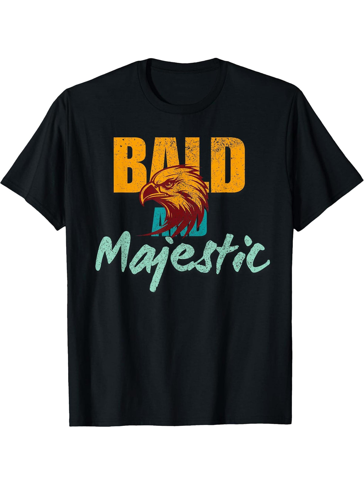 Funny Bald and Majestic - Bald Eagle Typography Design T-Shirt 180G 100% Cotton Printed Round Neck Short-Sleeve T-Shirt, Gifts for Men Dad Husband Grandpa, S-XXXL, Black