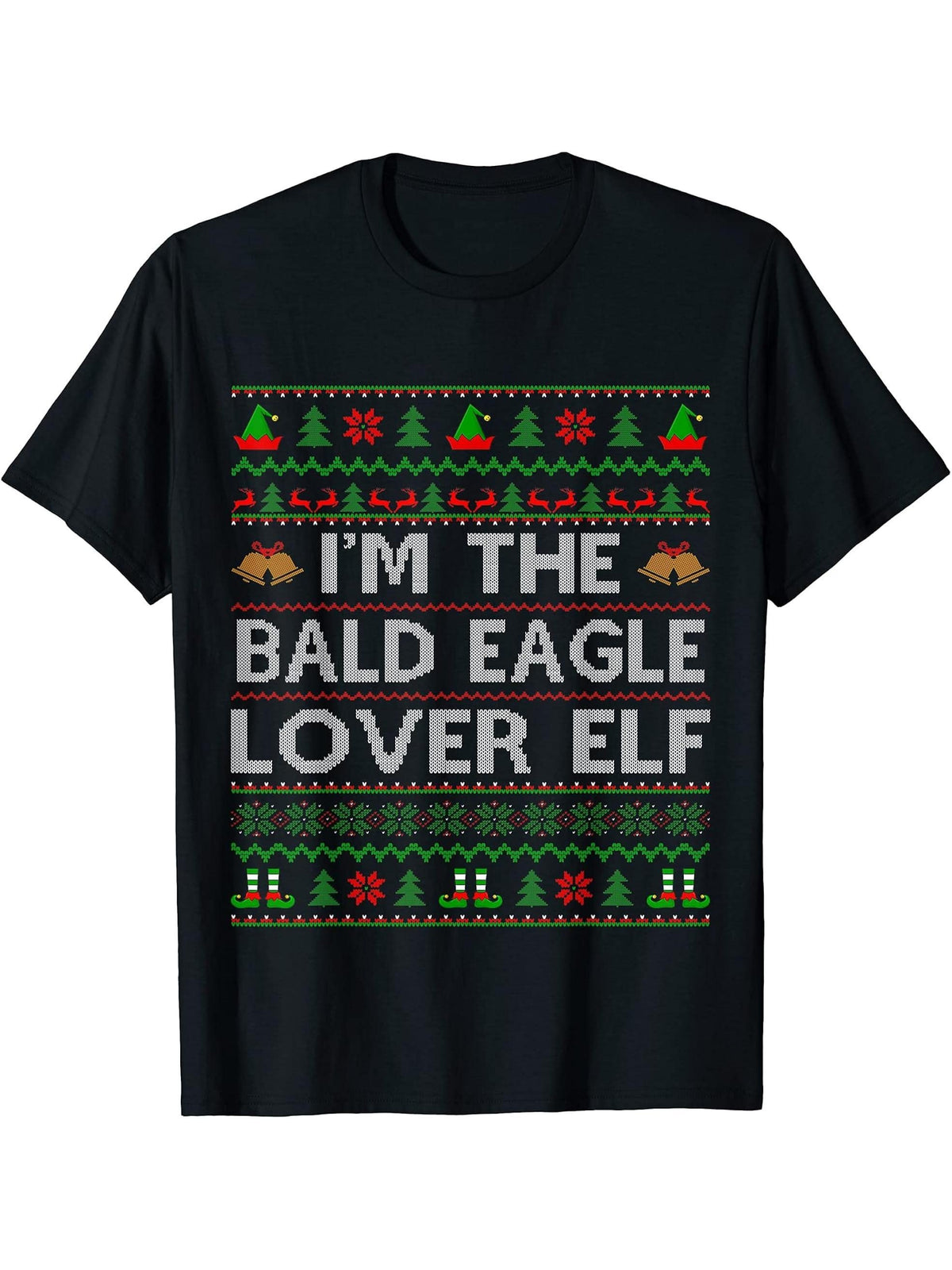 Family Matching Ugly I'm The Bald Eagle Lover Elf Christmas T-Shirt 180G 100% Cotton Printed Round Neck Short-Sleeve T-Shirt, Gifts for Men Dad Husband Grandpa, S-XXXL, Black