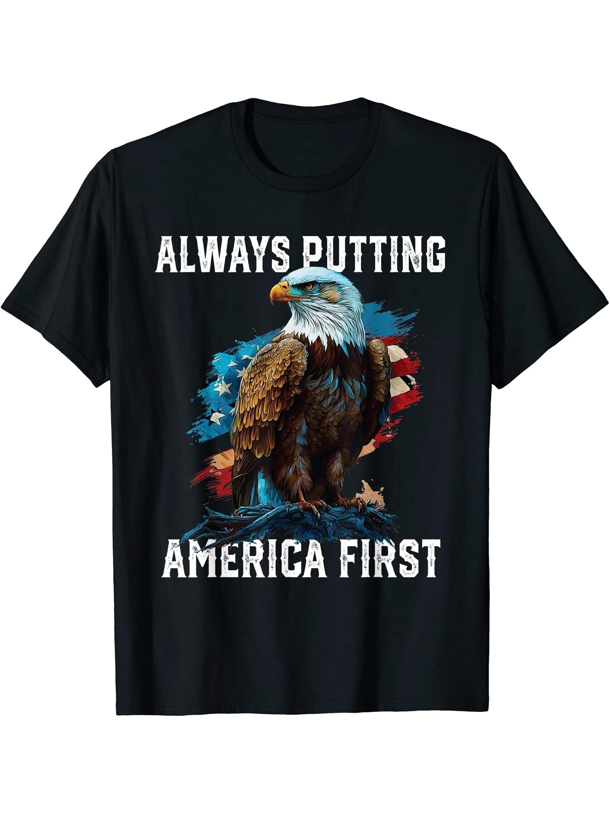 Always Putting America First American Bald Eagle Patriotism T-Shirt 180G 100% Cotton Printed Round Neck Short-Sleeve T-Shirt, Gifts for Men Dad Husband Grandpa, S-XXXL, Black
