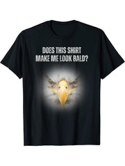 Does This Shirt Make Me Look Bald Funny Bald Eagle Meme Tee T-Shirt 180G 100% Cotton Printed Round Neck Short-Sleeve T-Shirt, Gifts for Men Dad Husband Grandpa, S-XXXL, Black