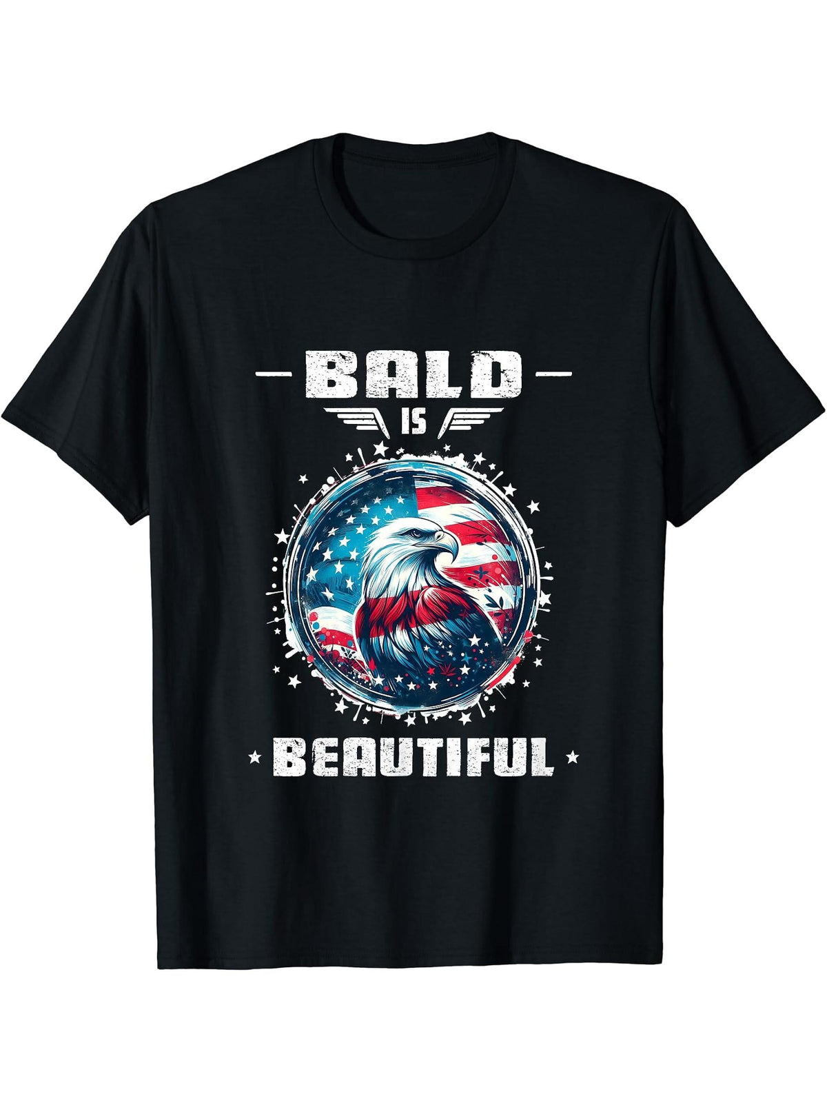 Bald Is Beautiful 4th of July Independence Day Bald Eagle T-Shirt 180G 100% Cotton Printed Round Neck Short-Sleeve T-Shirt, Gifts for Men Dad Husband Grandpa, S-XXXL, Black
