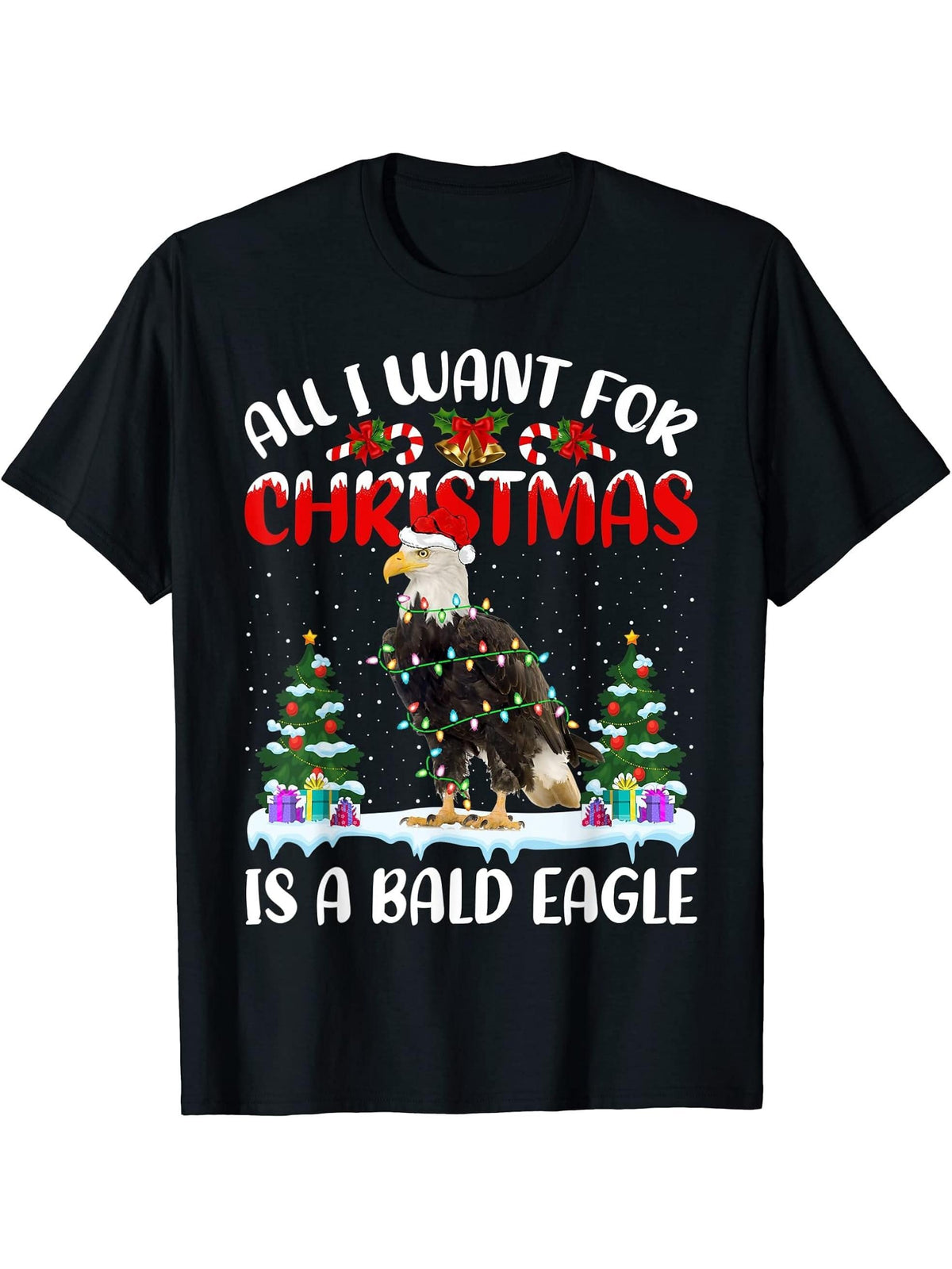 Funny Santa Hat All I Want For Christmas Is A Bald Eagle T-Shirt 180G 100% Cotton Printed Round Neck Short-Sleeve T-Shirt, Gifts for Men Dad Husband Grandpa, S-XXXL, Black