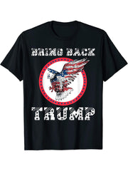 Bring Back Trump Patriotic American Flag Bald Eagle Vintage T-Shirt 180G 100% Cotton Printed Round Neck Short-Sleeve T-Shirt, Gifts for Men Dad Husband Grandpa, S-XXXL, Black