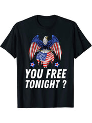 You Free Tonight Bald Eagle Funny Patriotic 4th of July T-Shirt 180G 100% Cotton Printed Round Neck Short-Sleeve T-Shirt, Gifts for Men Dad Husband Grandpa, S-XXXL, Black