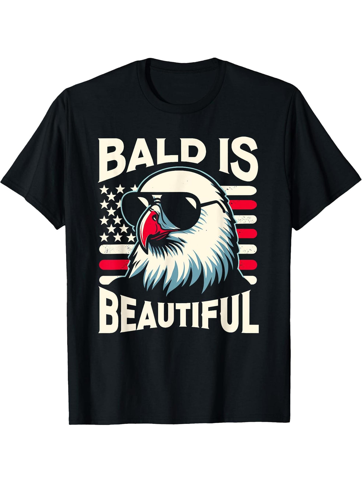 Bald is Beautiful 4th of July USA Patriotic Funny Bald Eagle T-Shirt 180G 100% Cotton Printed Round Neck Short-Sleeve T-Shirt, Gifts for Men Dad Husband Grandpa, S-XXXL, Black