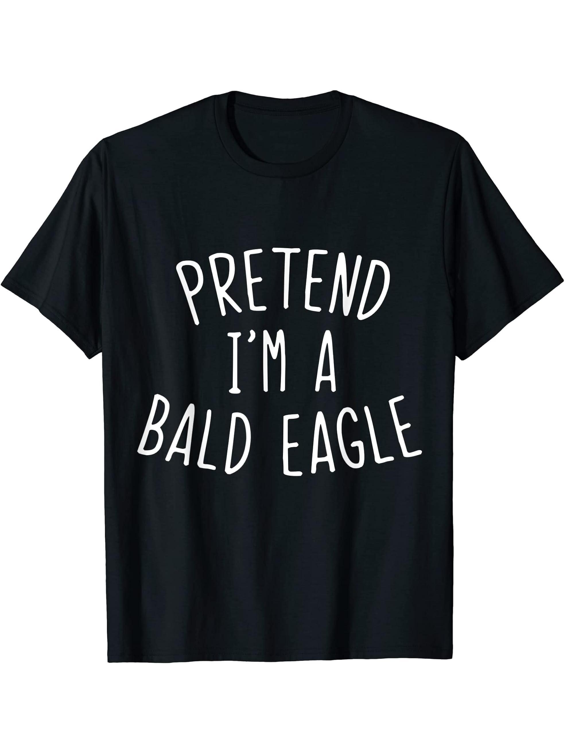 Pretend I'm A Bald Eagle - Funny Easy Halloween Lazy Costume T-Shirt 180G 100% Cotton Printed Round Neck Short-Sleeve T-Shirt, Gifts for Men Dad Husband Grandpa, S-XXXL, Black