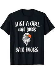 Just A Girl Who Loves Bald Eagles Bird Gift T-Shirt 180G 100% Cotton Printed Round Neck Short-Sleeve T-Shirt, Gifts for Men Dad Husband Grandpa, S-XXXL, Black
