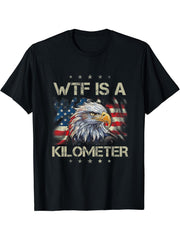 WTF is a Kilometer Bald Eagle American Flag 4th of July T-Shirt 180G 100% Cotton Printed Round Neck Short-Sleeve T-Shirt, Gifts for Men Dad Husband Grandpa, S-XXXL, Black