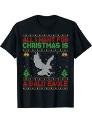 Funny Ugly All I Want For Christmas Is A Bald Eagle T-Shirt 180G 100% Cotton Printed Round Neck Short-Sleeve T-Shirt, Gifts for Men Dad Husband Grandpa, S-XXXL, Black