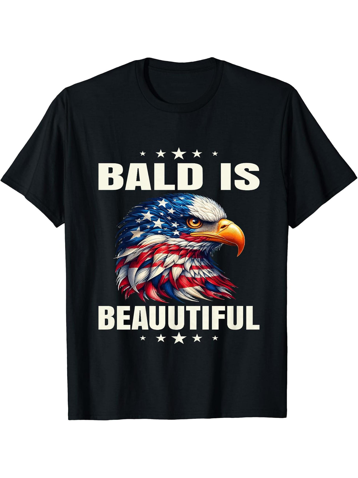 Bald Is Beautiful 4th of July Independence Day Bald Eagle T-Shirt 180G 100% Cotton Printed Round Neck Short-Sleeve T-Shirt, Gifts for Men Dad Husband Grandpa, S-XXXL, Black