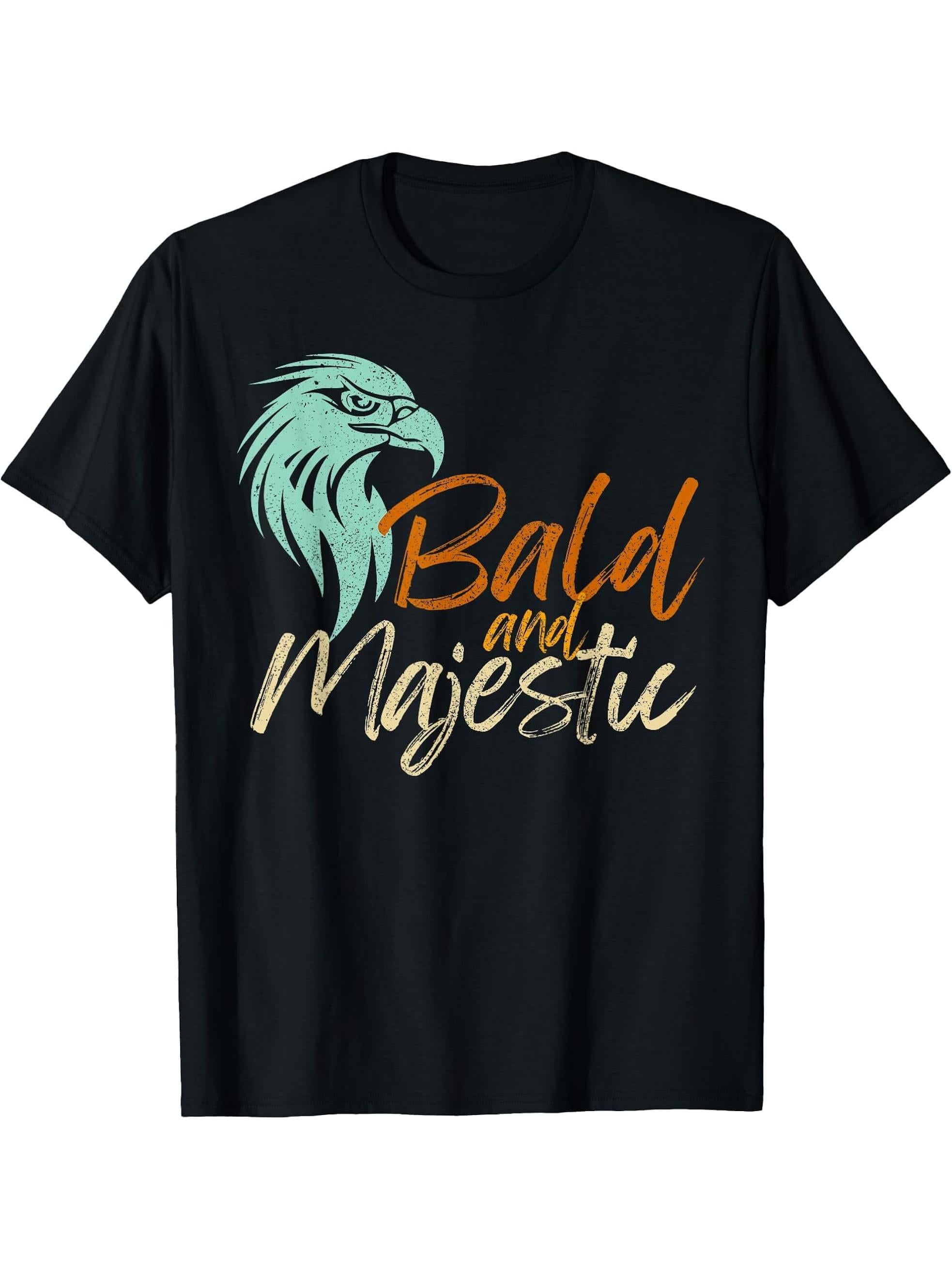 Funny Bald and Majestic Eagle Typography Design T-Shirt 180G 100% Cotton Printed Round Neck Short-Sleeve T-Shirt, Gifts for Men Dad Husband Grandpa, S-XXXL, Black