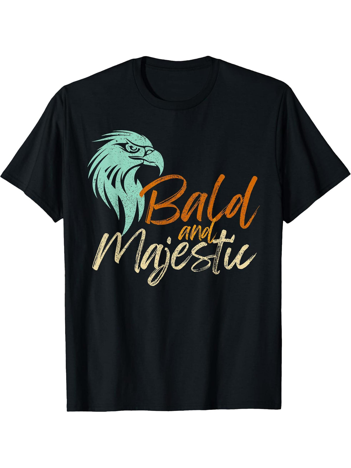 Funny Bald and Majestic Eagle Typography Design T-Shirt 180G 100% Cotton Printed Round Neck Short-Sleeve T-Shirt, Gifts for Men Dad Husband Grandpa, S-XXXL, Black