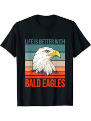 Eagle Quote Life Is Better With Bald Eagles T-Shirt 180G 100% Cotton Printed Round Neck Short-Sleeve T-Shirt, Gifts for Men Dad Husband Grandpa, S-XXXL, Black