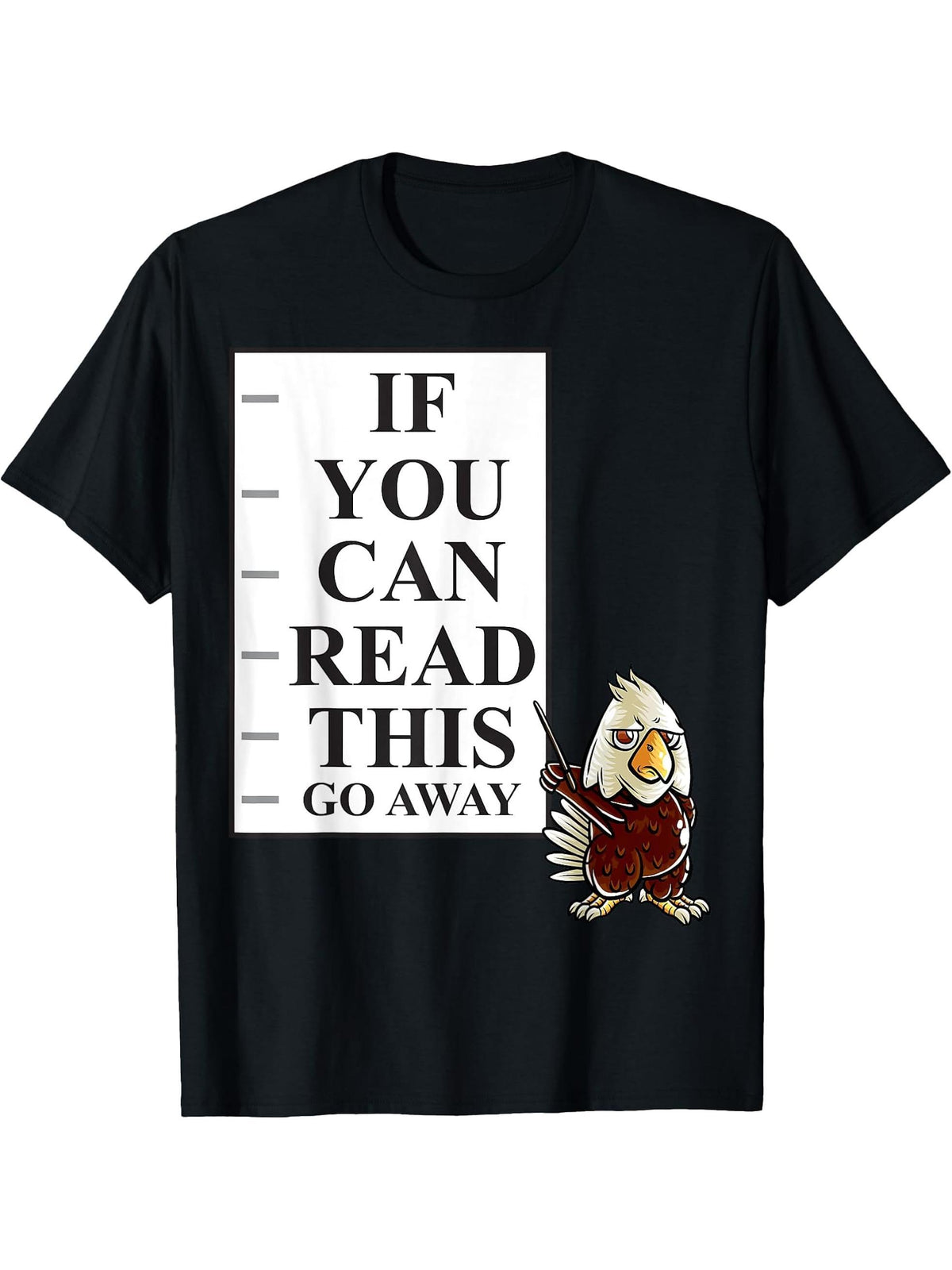 If You Can Read This Go Away Nerd American Bald Eagle Geek T-Shirt 180G 100% Cotton Printed Round Neck Short-Sleeve T-Shirt, Gifts for Men Dad Husband Grandpa, S-XXXL, Black