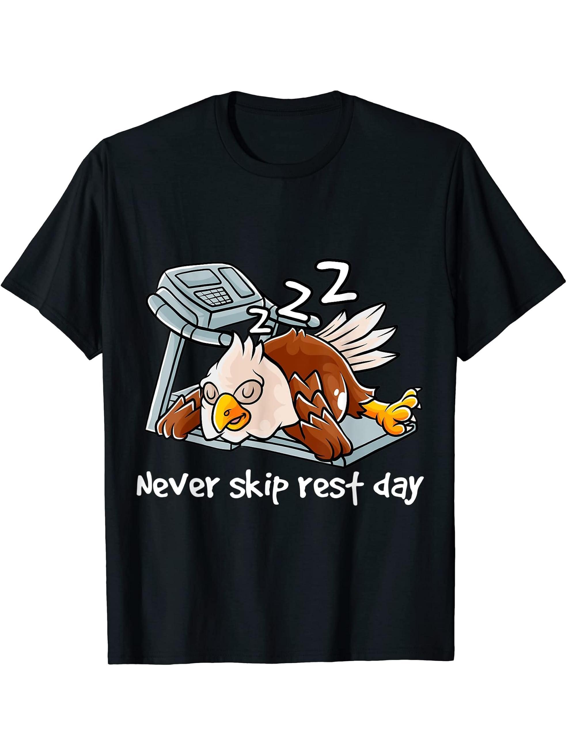 Never Skip Rest Day Gym Workout Cardio Sleeping Bald Eagle T-Shirt 180G 100% Cotton Printed Round Neck Short-Sleeve T-Shirt, Gifts for Men Dad Husband Grandpa, S-XXXL, Black