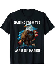 Hailing From The Land Of Ranch American Bald Eagle USA Flag T-Shirt 180G 100% Cotton Printed Round Neck Short-Sleeve T-Shirt, Gifts for Men Dad Husband Grandpa, S-XXXL, Black