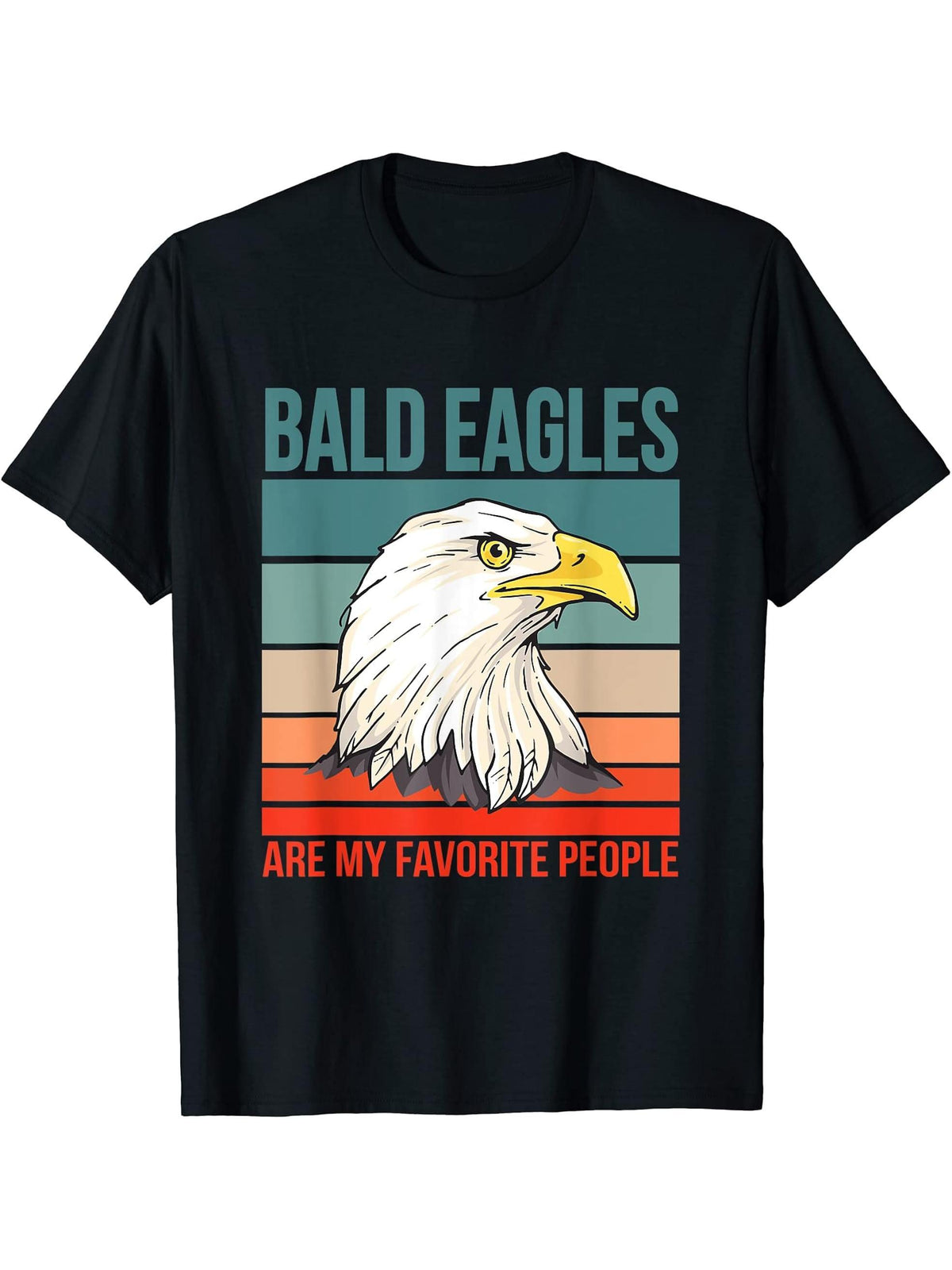 Bald Eagles Are My Favorite People Eagle Bald Eagle T-Shirt 180G 100% Cotton Printed Round Neck Short-Sleeve T-Shirt, Gifts for Men Dad Husband Grandpa, S-XXXL, Black