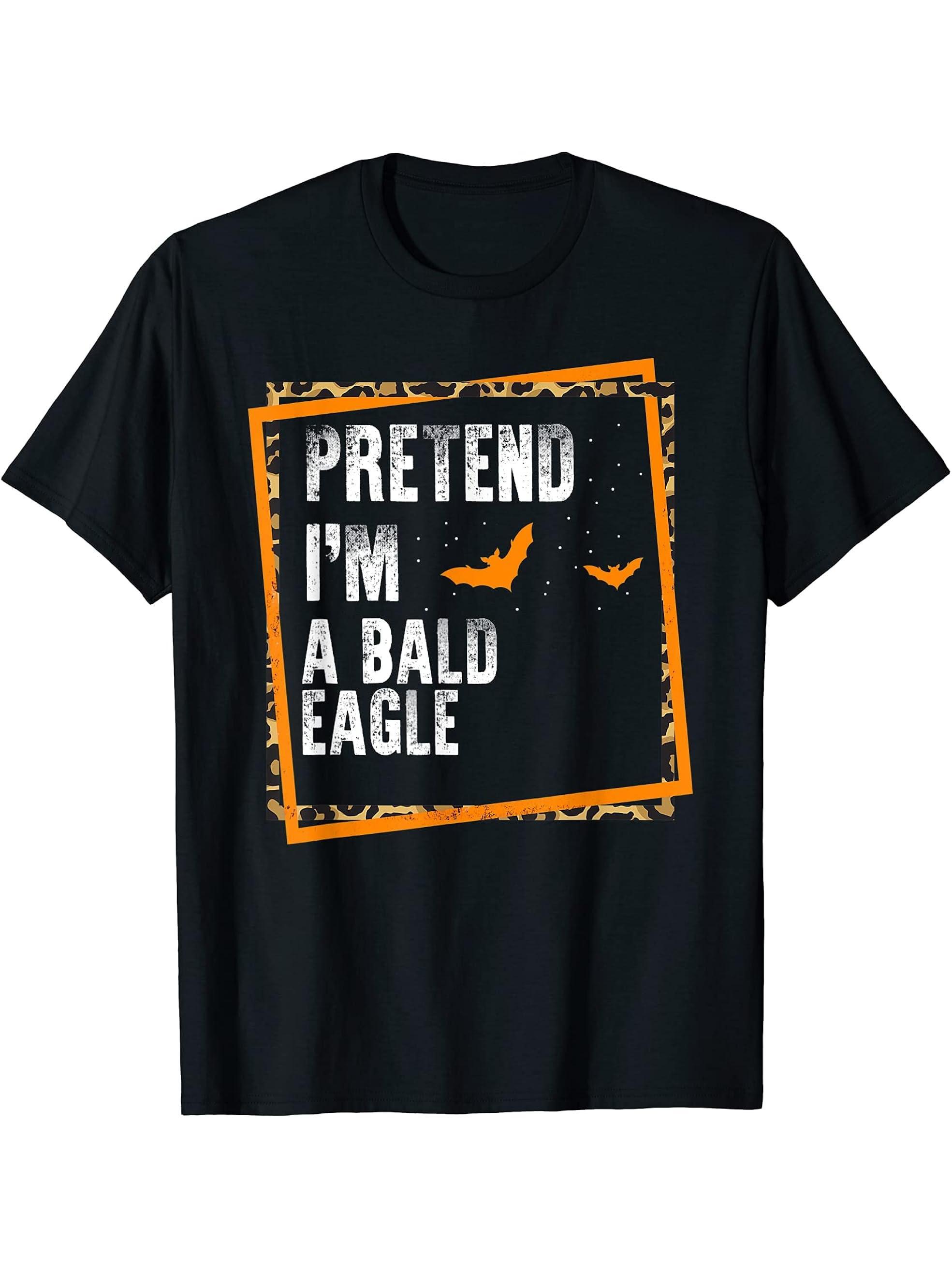 Pretend I'm A Bald Eagle Easy Lazy Halloween Costume Party T-Shirt 180G 100% Cotton Printed Round Neck Short-Sleeve T-Shirt, Gifts for Men Dad Husband Grandpa, S-XXXL, Black
