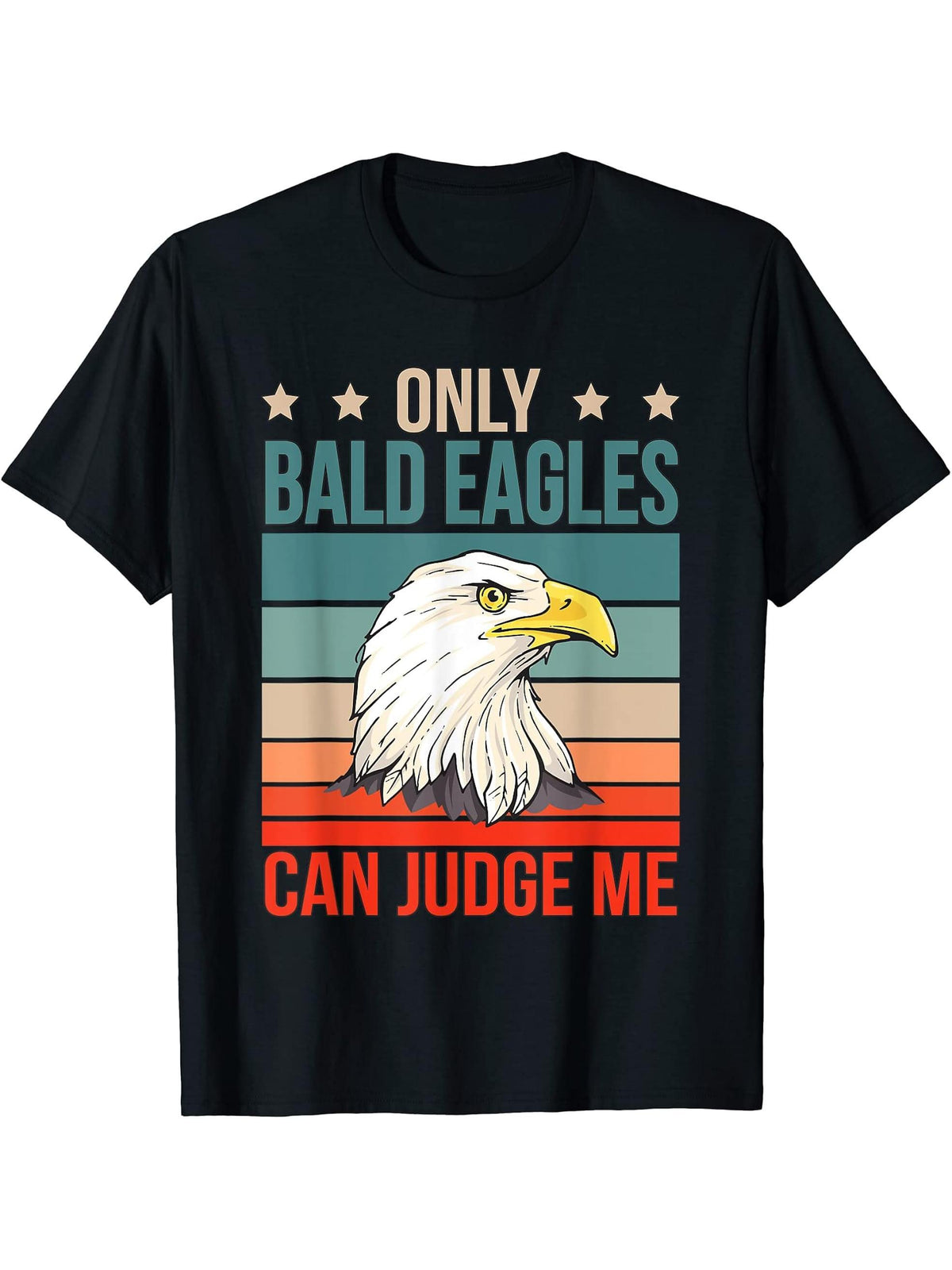 Bald Eagles Can Judge Me Eagle Bald Eagle T-Shirt 180G 100% Cotton Printed Round Neck Short-Sleeve T-Shirt, Gifts for Men Dad Husband Grandpa, S-XXXL, Black