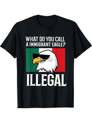 Funny Immigration Shirt Mexican Bald Eagle Illegal Pun T-Shirt 180G 100% Cotton Printed Round Neck Short-Sleeve T-Shirt, Gifts for Men Dad Husband Grandpa, S-XXXL, Black