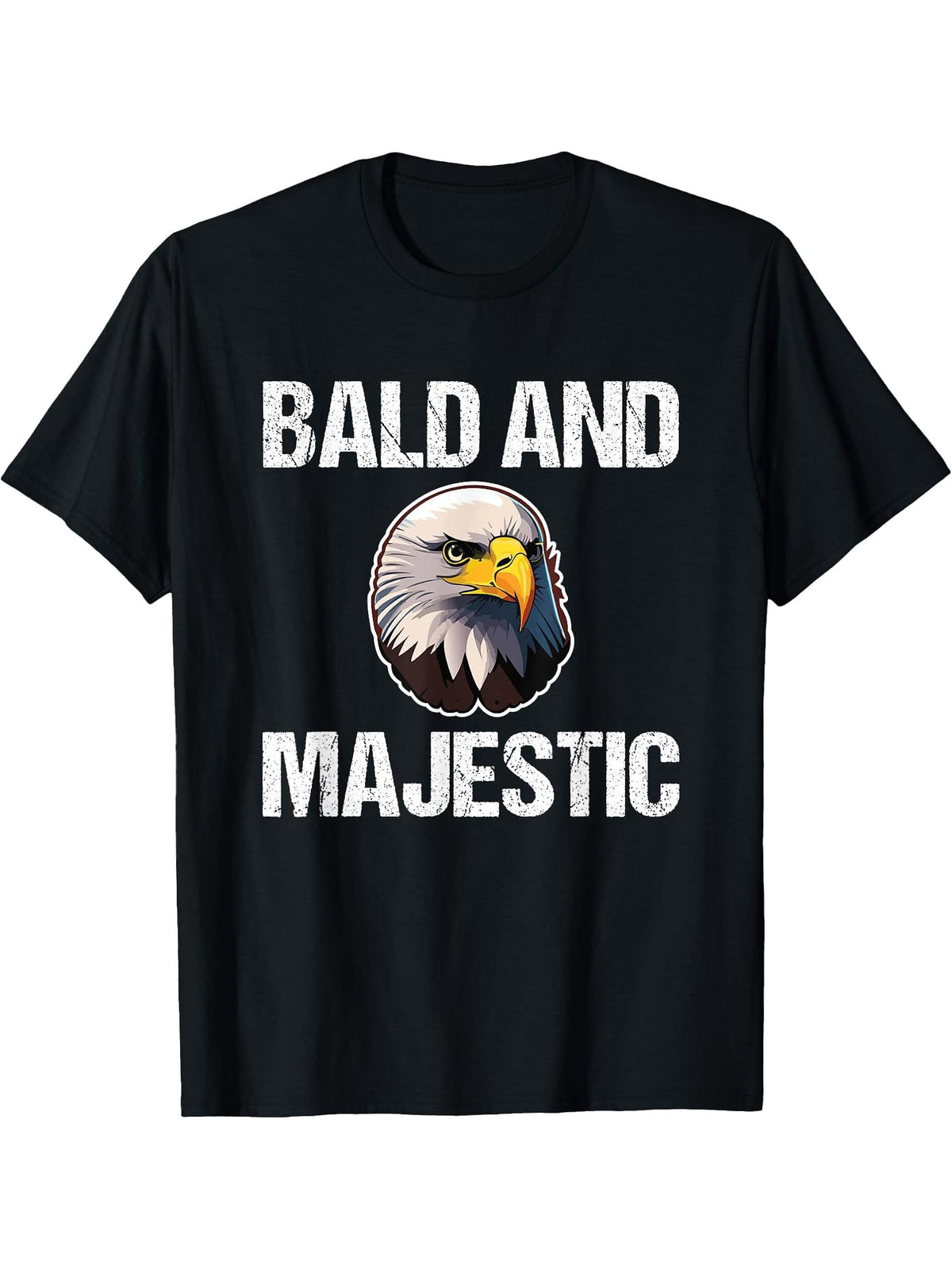 Bald & Majestic - Funny Bald Eagle Dad Husband Grandpa Bald T-Shirt 180G 100% Cotton Printed Round Neck Short-Sleeve T-Shirt, Gifts for Men Dad Husband Grandpa, S-XXXL, Black